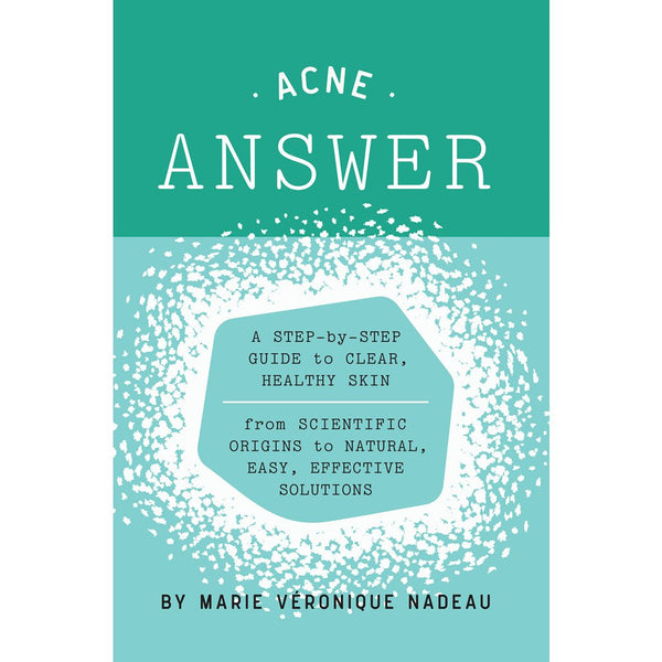 acne answer book by marie veronique nadeau